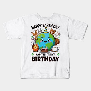 Happy Earth Day It's My Birthday Born On Earth Day 2024 Kids Kids T-Shirt